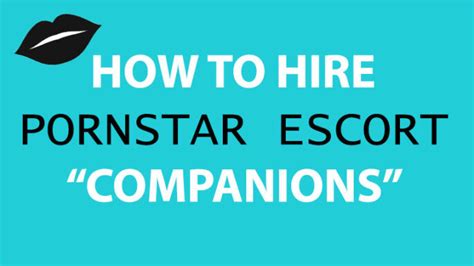 rent a pornstar|Simple Guide To Hiring Pornstar Escorts To Bang You .